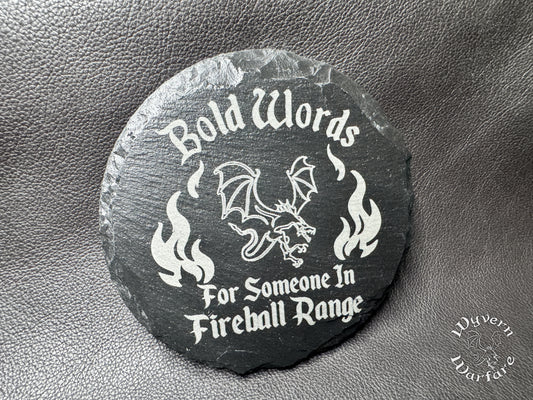 Within Fireball Range Slate Coaster